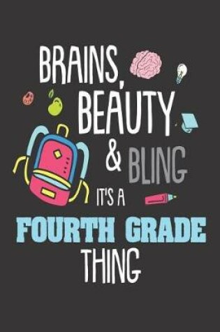 Cover of Brains, Beauty & Bling It's a Fourth Grade Thing