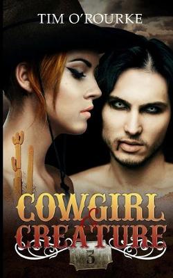 Cover of Cowgirl & Creature (Part Three)