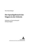 Book cover for Der Sprachgebrauch Der Ungarn in Der Schweiz