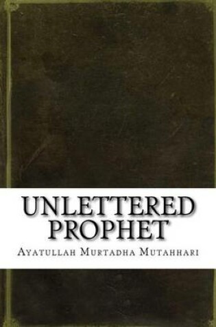 Cover of Unlettered Prophet