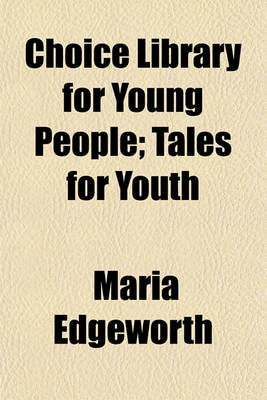 Book cover for Choice Library for Young People; Tales for Youth