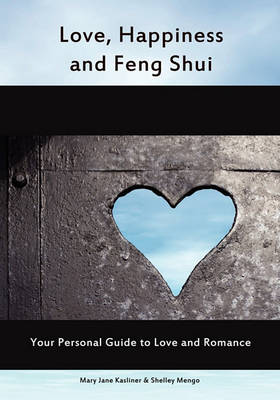 Book cover for Love, Happiness And Feng Shui