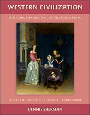 Book cover for Western Civilization: Sources, Images, and Interpretations, from the Renaissance to the Present