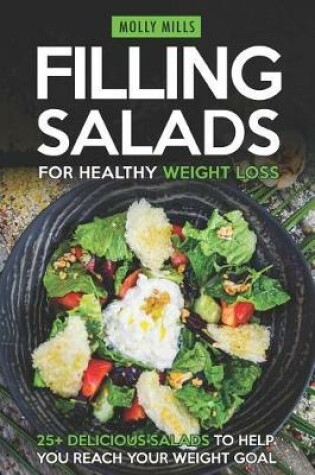 Cover of Filling Salads for Healthy Weight Loss