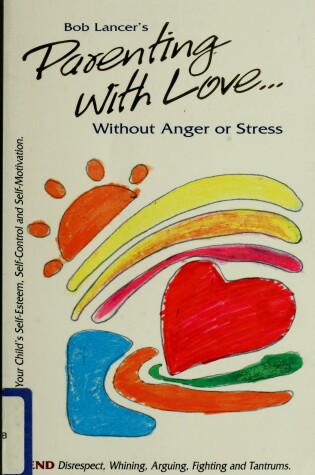 Cover of Parenting with Love