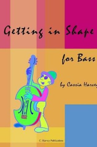 Cover of Getting in Shape for Bass