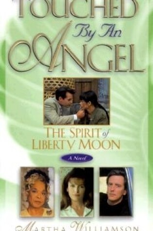 Cover of The Spirit of Liberty Moon