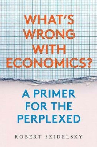 Cover of What’s Wrong with Economics?