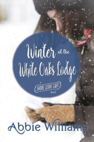 Cover of Winter at the White Oaks Lodge