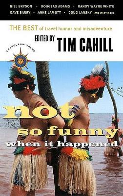 Book cover for Not So Funny When it Happened
