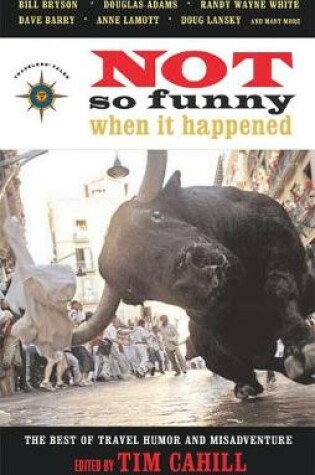 Cover of Not So Funny When It Happened
