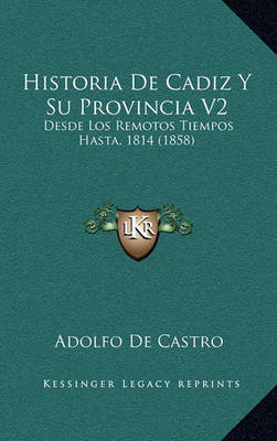 Book cover for Historia de Cadiz y Su Provincia V2
