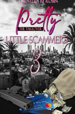 Cover of Pretty Little Scammers 3