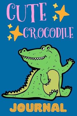 Book cover for Cute Crocodile Journal