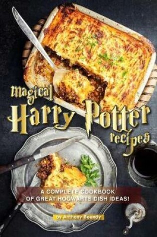 Cover of Magical Harry Potter Recipes