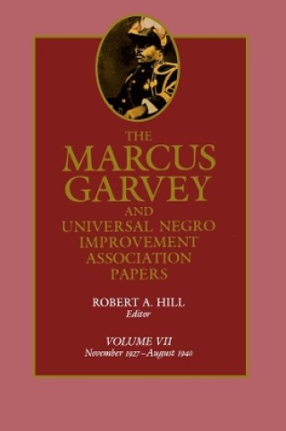 Cover of The Marcus Garvey and Universal Negro Improvement Association Papers, Vol. VII
