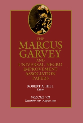 Book cover for The Marcus Garvey and Universal Negro Improvement Association Papers, Vol. VII