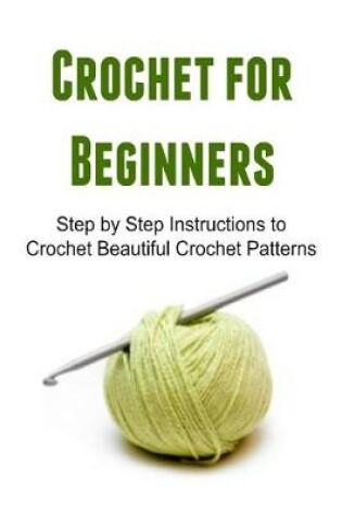 Cover of Crochet for Beginners