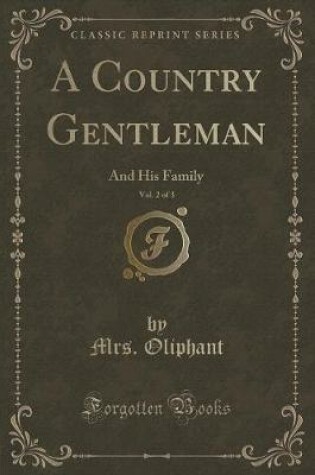 Cover of A Country Gentleman, Vol. 2 of 3