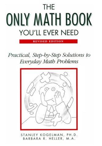 Book cover for The Only Math Book You'LL Ever Need