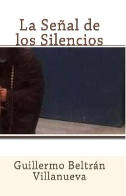 Book cover for La Señal de los Silencios