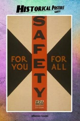 Cover of Historical Posters! Safety