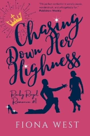 Cover of Chasing Down Her Highness