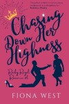 Book cover for Chasing Down Her Highness