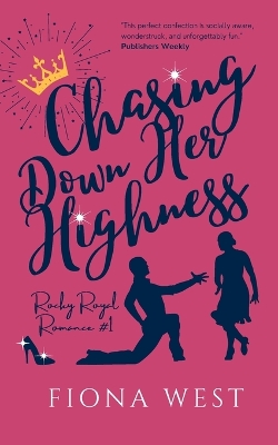 Book cover for Chasing Down Her Highness