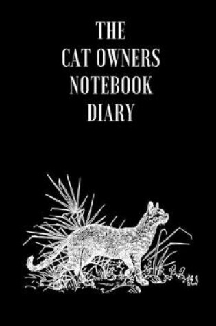 Cover of The Cat Owners Notebook Diary