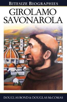 Book cover for Girolamo Savonarola Bitesize Biography