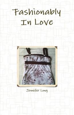 Book cover for Fashionably in Love