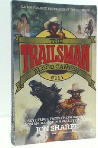 Cover of Sharpe Jon : Trailsman 111: Blood Canyon