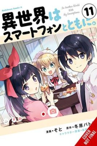 Cover of In Another World with My Smartphone, Vol. 11 (manga)