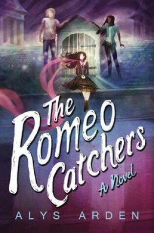 Cover of The Romeo Catchers