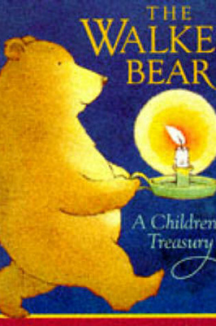 Cover of Walker Bear Vol 1 Children's Treasury