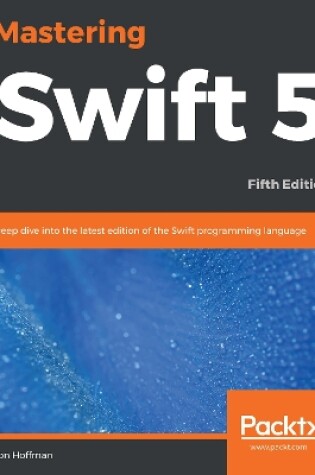 Cover of Mastering Swift 5