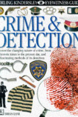 Cover of DK Eyewitness Guides:  Crime & Detection