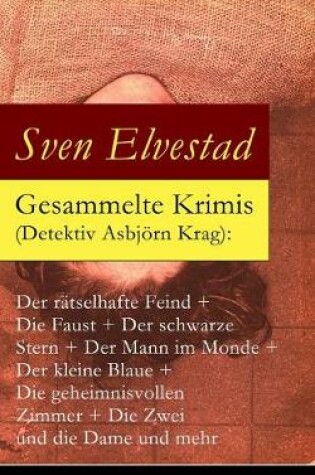 Cover of Gesammelte Krimis (Detektiv Asbjörn Krag)