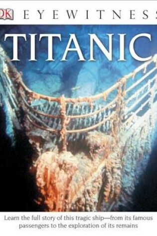 Cover of DK Eyewitness Books: Titanic