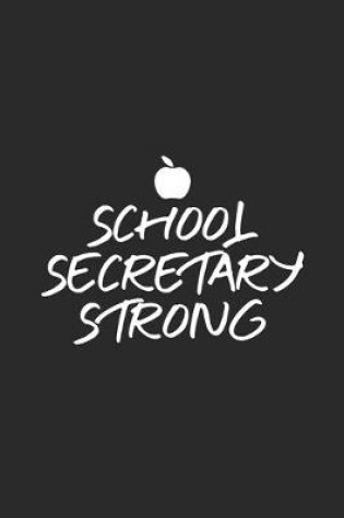 Cover of School Secretary Strong