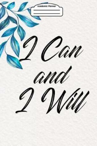 Cover of Academic Planner 2019-2020 - I Can and I Will