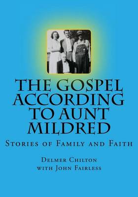 Book cover for The Gospel According to Aunt Mildred