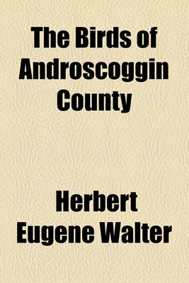 Book cover for The Birds of Androscoggin County
