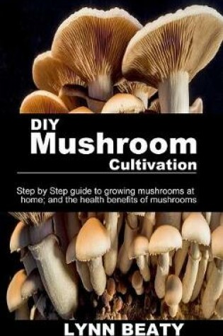 Cover of DIY Mushroom Cultivation