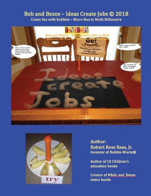 Cover of Bob and Bezos - Ideas Create Jobs