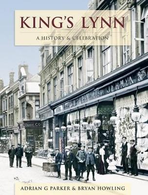 Book cover for King's Lynn - A History And Celebration