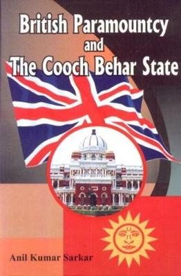 Book cover for British Paramountcy and the Cooch Behar