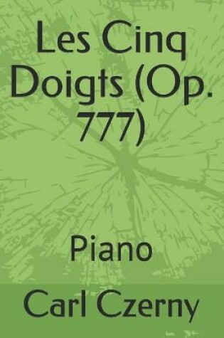 Cover of Les Cinq Doigts (Op. 777)