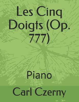 Book cover for Les Cinq Doigts (Op. 777)